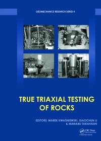 cover of the book True Triaxial Testing of Rocks