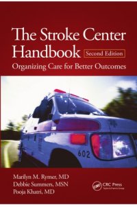 cover of the book The Stroke Center Handbook: Organizing Care for Better Outcomes, Second Edition