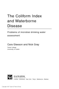 cover of the book The Coliform Index and Waterborne Disease: Problems of microbial drinking water assessment