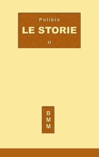 cover of the book Le Storie - vol. II (libros VI-XII)