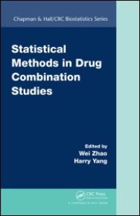 cover of the book Statistical Methods in Drug Combination Studies