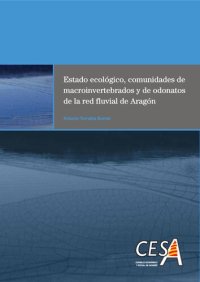 cover of the book Estado ecológico, comunidades de macroinvertebrados y de odonatos de la red fluvial de Aragón