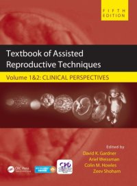 cover of the book Textbook of Assisted Reproductive Techniques: Two Volume Set