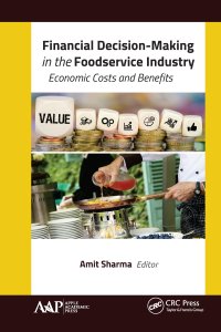 cover of the book Financial Decision-Making in the Foodservice Industry: Economic Costs and Benefits