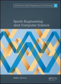 cover of the book Sports Engineering and Computer Science: Proceedings of the International Conference on Sport Science and Computer Science (SSCS 2014), Singapore, 16-17 September 2014