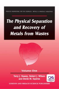 cover of the book The Physical Separation and Recovery of Metals from Waste, Volume One