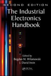 cover of the book The Industrial Electronics Handbook - Five Volume Set