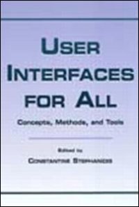 cover of the book User Interfaces for All: Concepts, Methods, and Tools