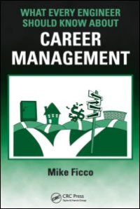 cover of the book What Every Engineer Should Know About Career Management