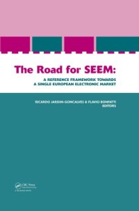 cover of the book The Road for SEEM. A Reference Framework Towards a Single European Electronic Market