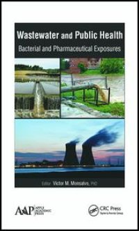 cover of the book Wastewater and Public Health: Bacterial and Pharmaceutical Exposures