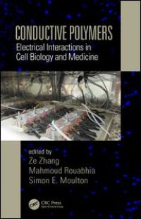 cover of the book Conductive Polymers: Electrical Interactions in Cell Biology and Medicine