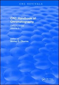 cover of the book Handbook of Chromatography Volume II (1990): Carbohydrates