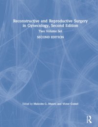 cover of the book Reconstructive and Reproductive Surgery in Gynecology, Second Edition: Two Volume Set