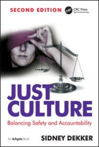 cover of the book Just Culture: Balancing Safety and Accountability