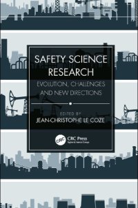 cover of the book Safety Science Research: Evolution, Challenges and New Directions