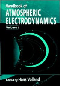 cover of the book Handbook of Atmospheric Electrodynamics, Volume I