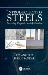 cover of the book Introduction to Steels: Processing, Properties, and Applications