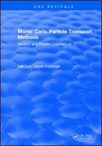 cover of the book Monte Carlo Particle Transport Methods