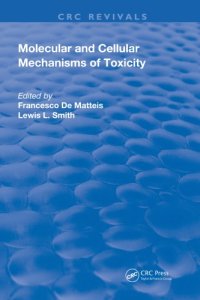 cover of the book Molecular and Cellular Mechanisms of Toxicity