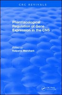 cover of the book Pharmacological Regulation of Gene Expression in the CNS Towards an Understanding of Basal Ganglial Functions (1996)