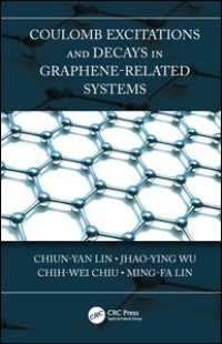 cover of the book Coulomb Excitations and Decays in Graphene-Related Systems