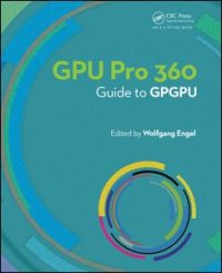 cover of the book GPU PRO 360 Guide to GPGPU