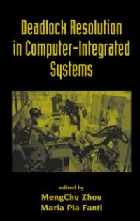 cover of the book Deadlock Resolution in Computer-Integrated Systems