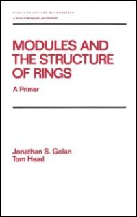 cover of the book Modules and the Structure of Rings: A Primer