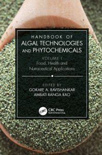 cover of the book Handbook of Algal Technologies and Phytochemicals: Volume I Food, Health and Nutraceutical Applications