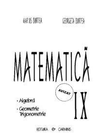 cover of the book Matematică : manual pentru clasa a IX-a : algebră, geometrie, trigonometrie