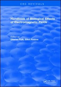 cover of the book CRC Handbook of Biological Effects of Electromagnetic Fields