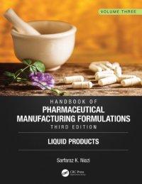 cover of the book Handbook of Pharmaceutical Manufacturing Formulations, Third Edition: Volume Three, Liquid Products