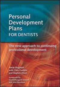 cover of the book Personal Development Plans for Dentists: The New Approach to Continuing Professional Development