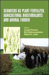 cover of the book Seaweeds as Plant Fertilizer, Agricultural Biostimulants and Animal Fodder