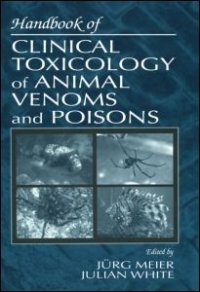 cover of the book Handbook of Clinical Toxicology of Animal Venoms and Poisons