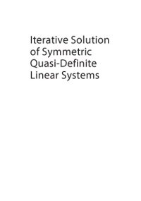 cover of the book Iterative solution of symmetric quasi-definite linear systems