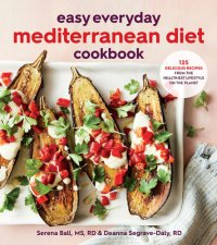 cover of the book Easy Everyday Mediterranean Diet Cookbook