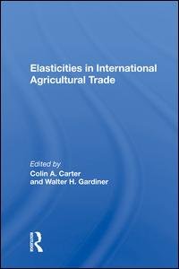 cover of the book Elasticities In International Agricultural Trade