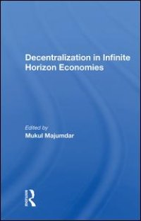 cover of the book Decentralization In Infinite Horizon Economies