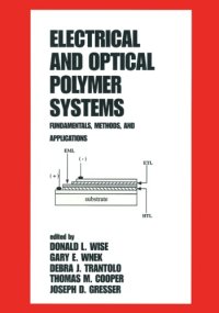 cover of the book Electrical and Optical Polymer Systems: Fundamentals: Methods, and Applications