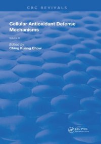 cover of the book Cellular Antioxidant Defense Mechanisms