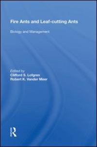 cover of the book Fire Ants And Leaf-cutting Ants: Biology And Management