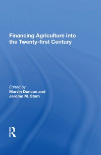 cover of the book Financing Agriculture Into The Twenty-first Century