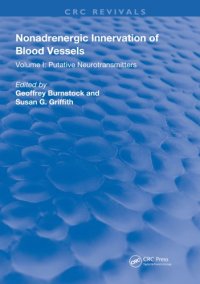 cover of the book Nonadrenergic Innervation of Blood Vessels: Putative Neurotransmitters