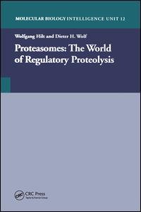 cover of the book Proteasomes: The World of Regulatory Proteolysis