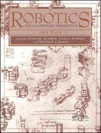 cover of the book Robotics: The Algorithmic Perspective: WAFR 1998