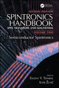 cover of the book Spintronics Handbook, Second Edition: Spin Transport and Magnetism: Volume Two: Semiconductor Spintronics