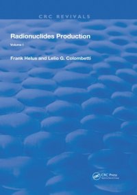 cover of the book Radionuclides Production: Volume 1