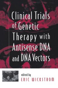 cover of the book Clinical trials of genetic therapy with antisense DNA and DNA vectors